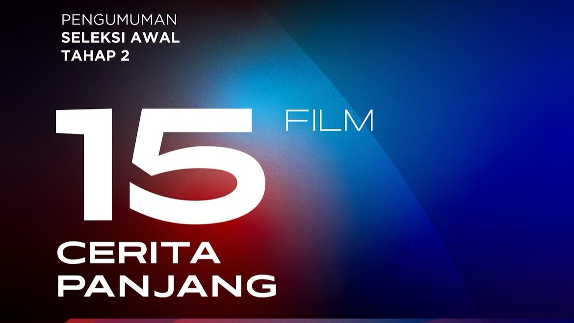 FFI 2026 Umumkan 15 Film Menuju Nominasi, 'Abadi Nan Jaya' hingga 'Tunggu Aku Sukses Nanti'