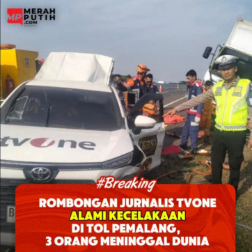 Rombongan Jurnalis TVOne Alami Kecelakaan di Tol Pemalang, 3 Orang Meninggal Dunia