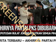 [HOAKS atau FAKTA]: PKS Akhirnya Dibubarkan