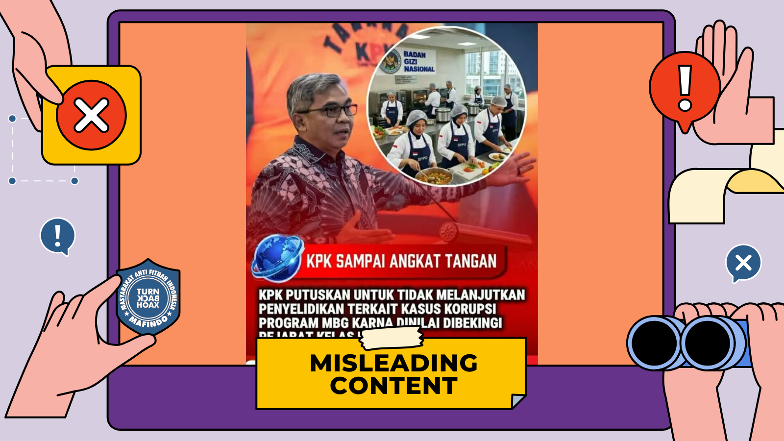 [HOAKS atau FAKTA]: KPK Hentikan Kasus Korupsi MBG karena Dibekingi Pejabat