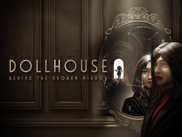 Dollhouse: Behind the Broken Mirror, Game Horor Menguji Logika Pemain Meluncur 28 Maret
