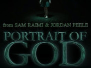Jordan Peele dan Sam Raimi Garap Film Horor Kontroversial ‘Portrait of God’