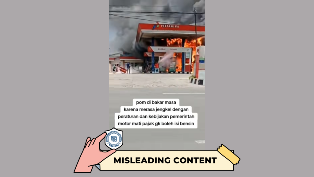 [HOAKS atau FAKTA] : Massa Bakar SPBU karena Pemerintah Melarang Motor Mati Pajak tidak Boleh Isi Bensin