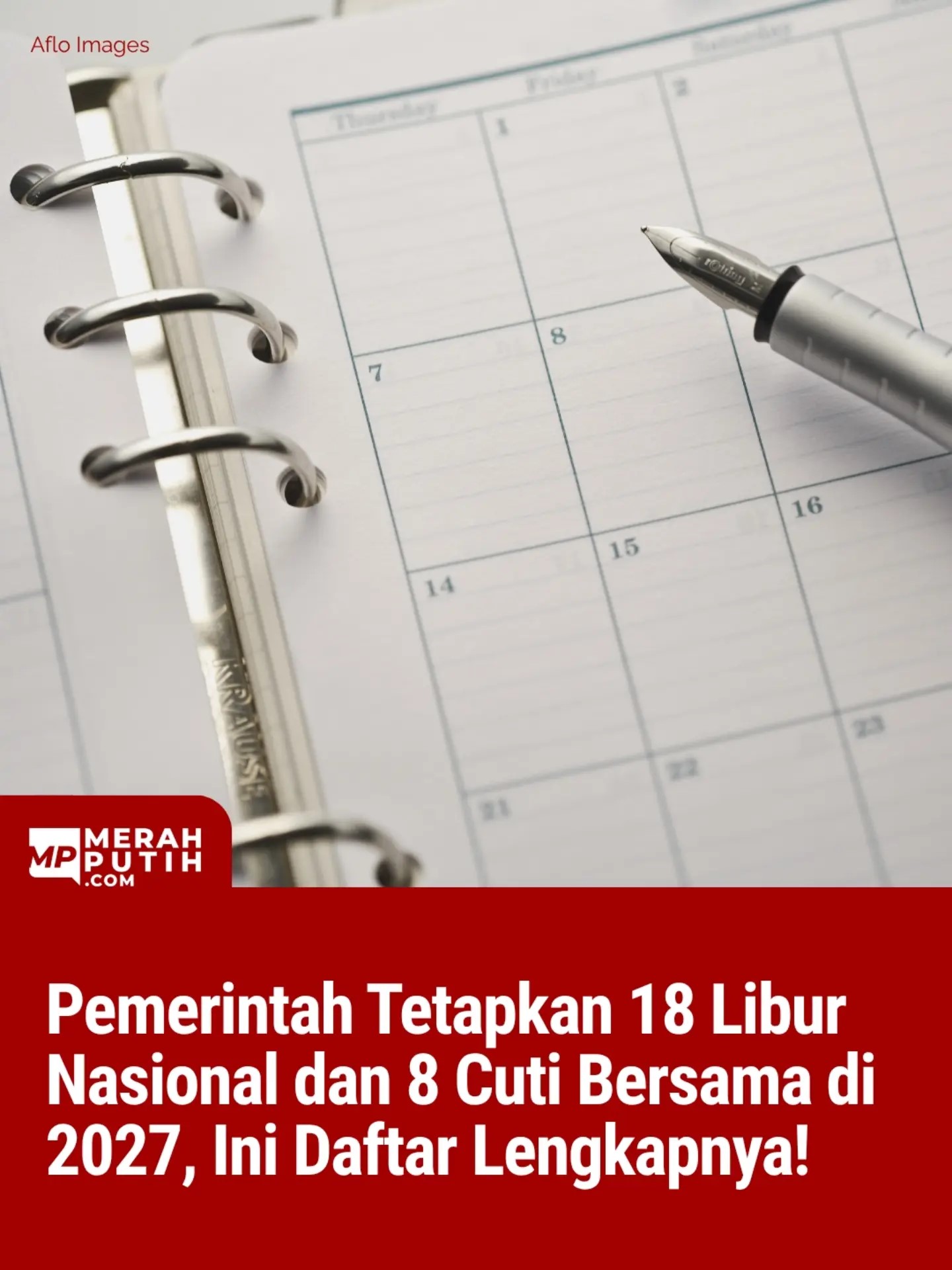 Pemerintah Tetapkan 18 Libur Nasional dan 8 Cuti Bersama di 2027, Ini Daftar Lengkapnya!