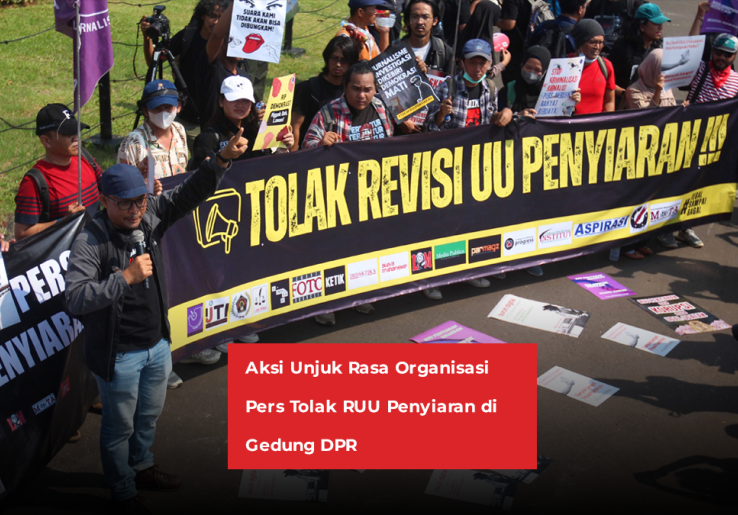 Aksi Unjuk Rasa Organisasi Pers Tolak RUU Penyiaran di Gedung DPR