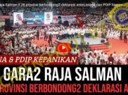 [HOAKS atau FAKTA]: Faktor Raja Salman, 28 Provinsi Nyatakan Dukung Anies
