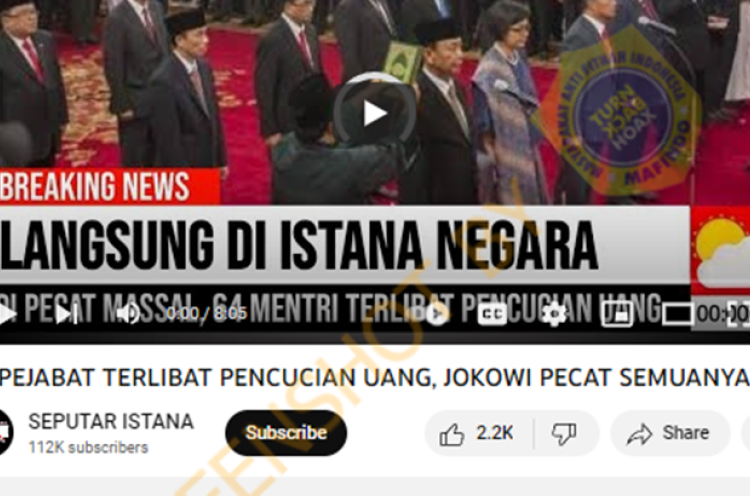 [HOAKS atau FAKTA]: Jokowi Pecat 64 Menteri karena Terlibat Kasus Pencucian Uang