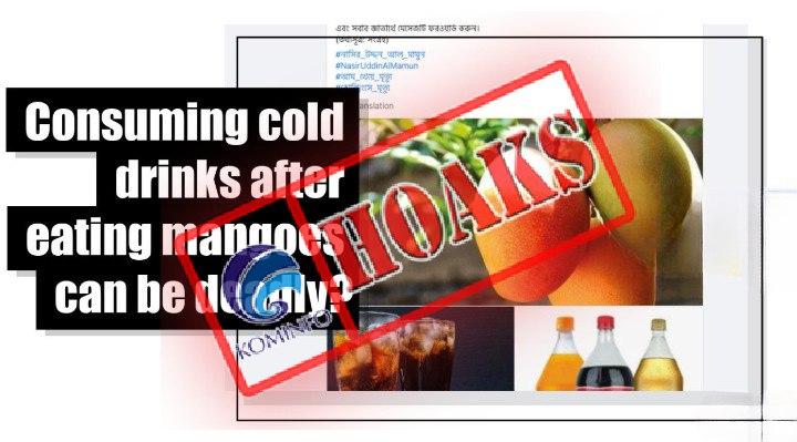 [HOAKS atau FAKTA]: Minum Dingin Usai Makan Mangga Sebabkan Kematian
