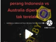 [HOAKS atau FAKTA]: Perang Indonesia vs Australia Berlangsung di Perbatasan