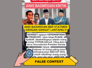 [HOAKS atau FAKTA]: Anies Sebut Sehebat Apapun Prabowo, Tetap Rusak Bila Sekelilingnya Orang-Orang Munafik yang Gila Jabatan