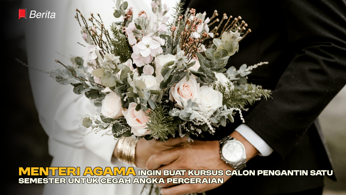 Menteri Agama Ingin Buat Kursus Calon Pengantin Satu Semester Untuk Cegah Angka Perceraian