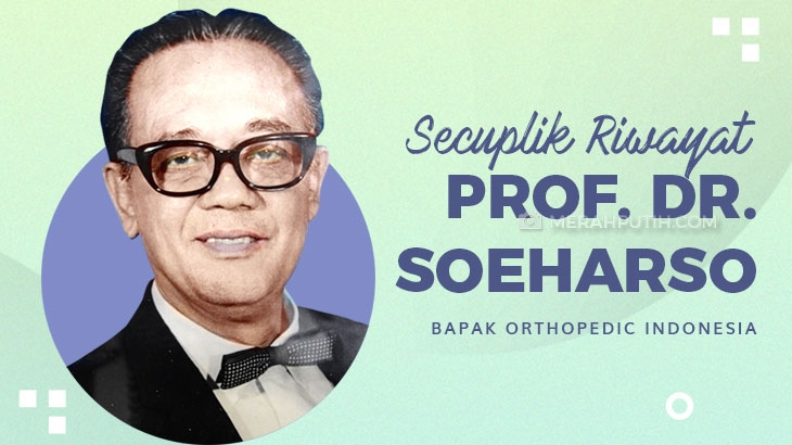 Kiprah Soeharso, Sang Juru Rawat Para Pejuang Kemerdekaan