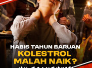 Habis Tahun Baruan Kolestrol Malah Naik? Gini Solusinya