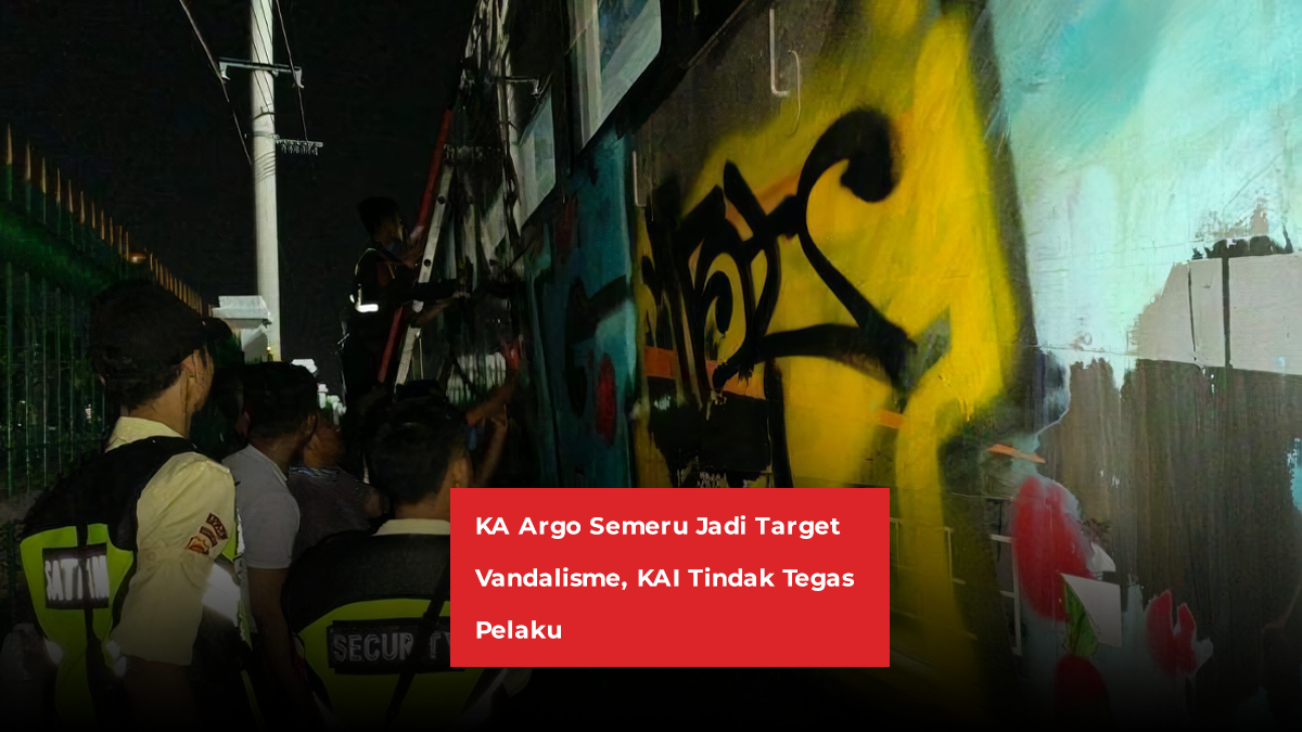 KA Argo Semeru Jadi Target Vandalisme, KAI Tindak Tegas Pelaku