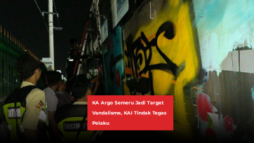 KA Argo Semeru Jadi Target Vandalisme, KAI Tindak Tegas Pelaku