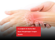 4 Langkah ini Bantu Redakan Nyeri Pergelangan Tangan Terkilir