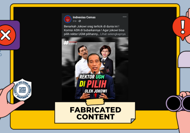 [HOAKS atau FAKTA] : Jokowi Pilih Langsung Rektor UGM untuk Beking Dirinya dari Tudingan Ijazah Palsu