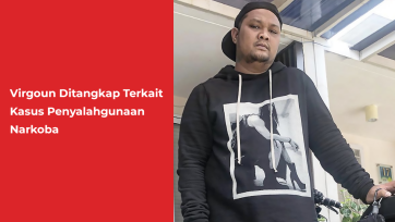 Virgoun Ditangkap Terkait Kasus Penyalahgunaan Narkoba