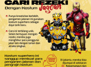 Cari Rezeki dengan Kostum Jagoan