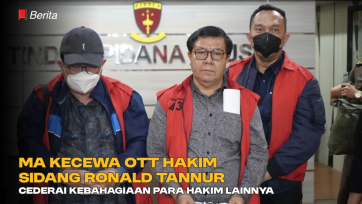 MA Kecewa OTT Hakim Sidang Ronald Tannur Cederai Kebahagiaan Para Hakim Lainnya