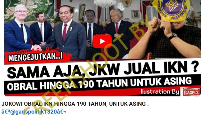 [HOAKS atau FAKTA] : Jokowi Obral IKN 190 Tahun untuk Asing