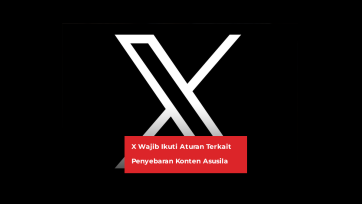 X Wajib Ikuti Aturan Terkait Penyebaran Konten Asusila