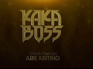 Film 'Kaka Boss' Rilis Trailer Pertama