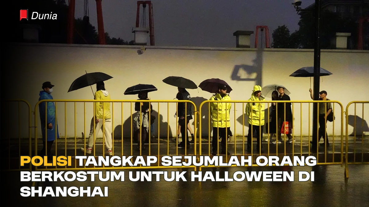 Polisi Tangkap Sejumlah Orang Berkostum untuk Halloween di Shanghai