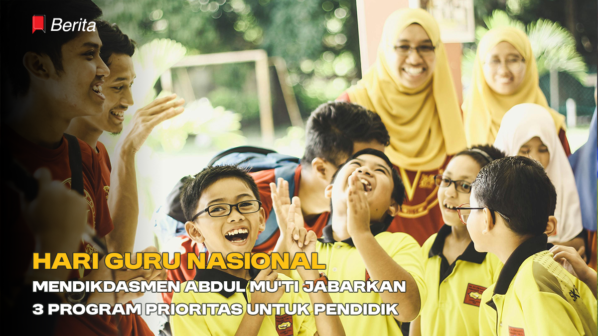 Hari Guru Nasional, Mendikdasmen Abdul Mu'ti Jabarkan 3 Program Prioritas