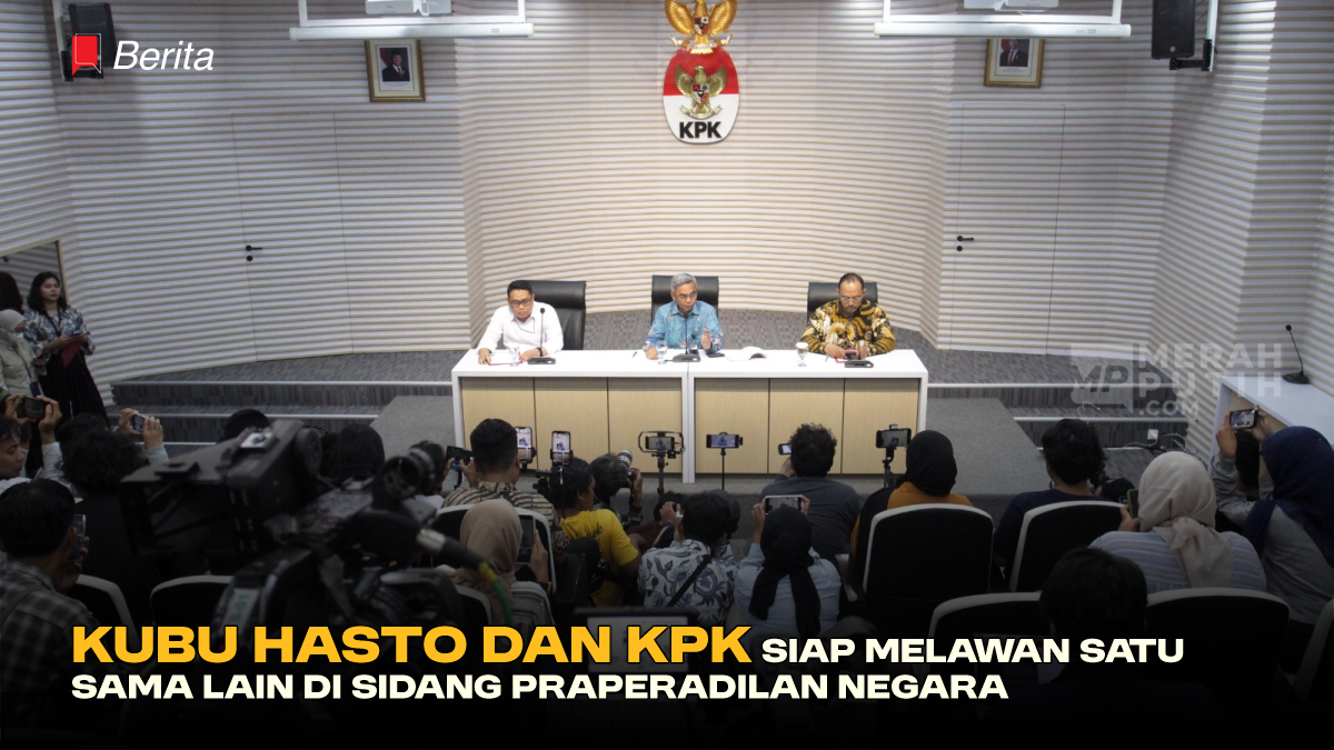 Kubu Hasto dan KPK siap Melawan Satu Sama Lain di Sidang Praperadilan Negara