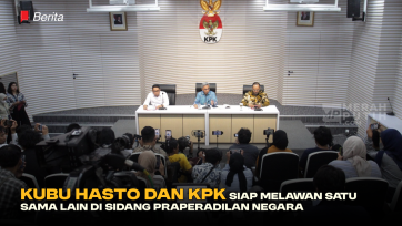 Kubu Hasto dan KPK siap Melawan Satu Sama Lain di Sidang Praperadilan Negara