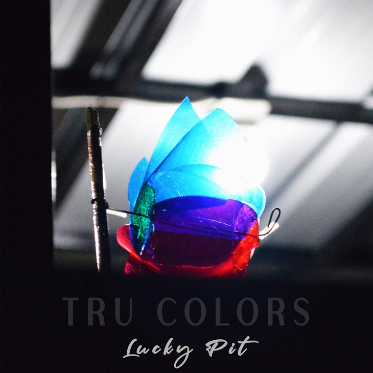 Tru Colors, Single Perkenalan dari Lucky Pit