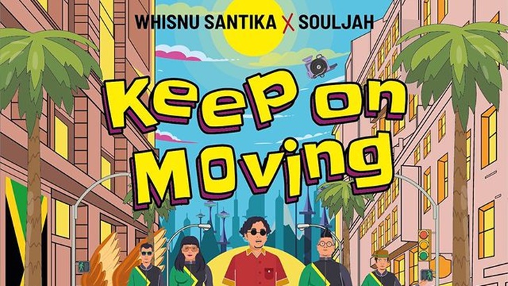 Whisnu Santika dan Souljah Rilis 'Keep On Moving'