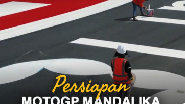 Persiapan MotoGP Mandalika 2024