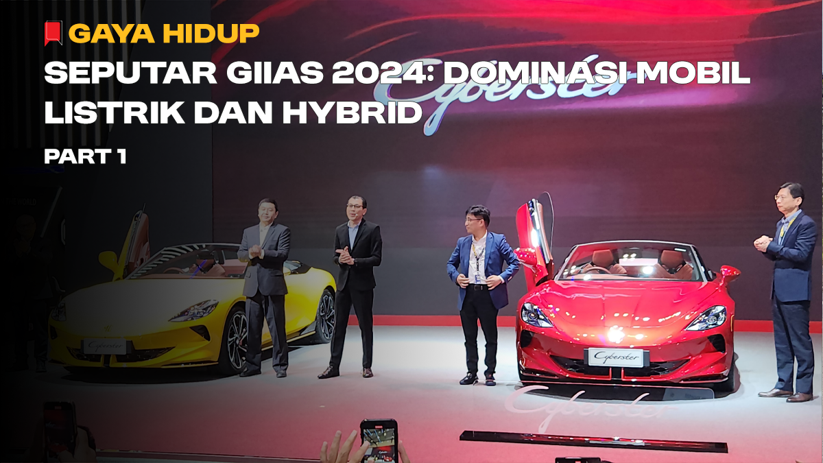 Seputar GIIAS 2024: Dominasi Mobil Listrik dan Hybrid Pt  1