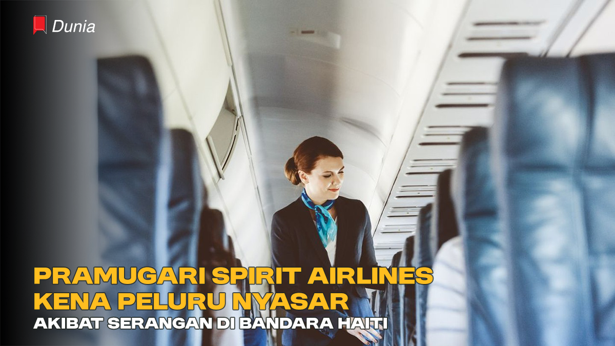 Pramugari AS Spirit Airlines Kena Peluru Nyasar Akibat Serangan di Bandara Haiti
