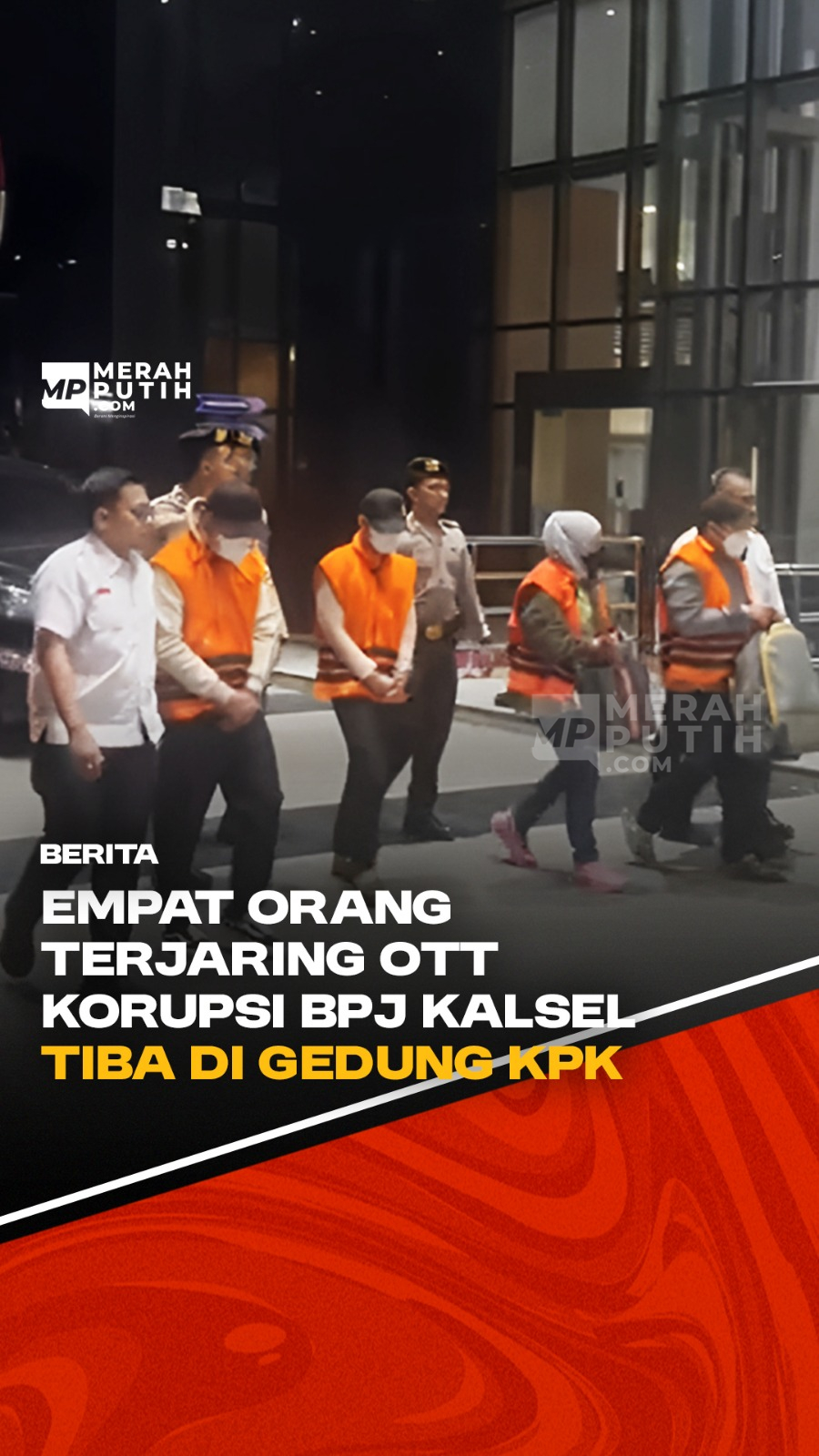 Empat Orang yang Terjaring OTT Korupsi BPJ Kalsel Tiba di Gedung KPK