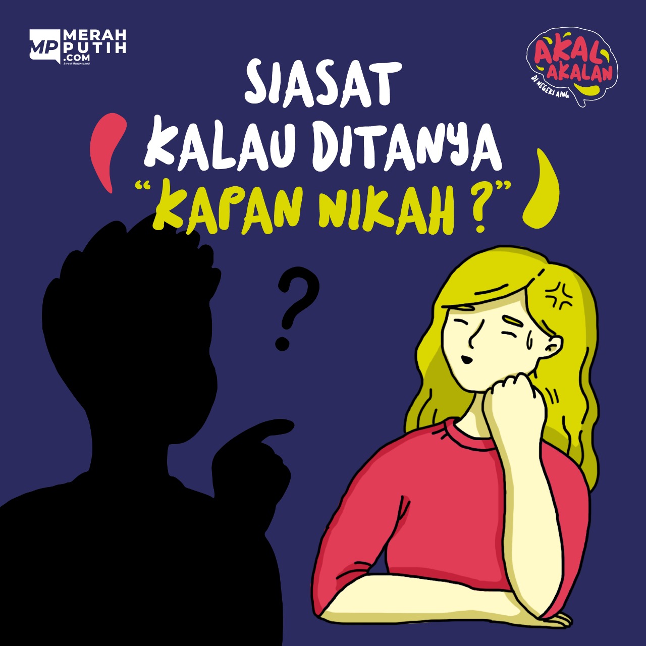 Siasat Kalau Ditanya 'Kapan Nikah?'