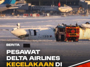 Ini Kronologi Kecelakaan Pesawat Delta Airlines hingga Terbalik di Bandara Toronto Kanada