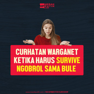Curhatan Warganet Ketika Harus Survive Ngobrol Sama Bule