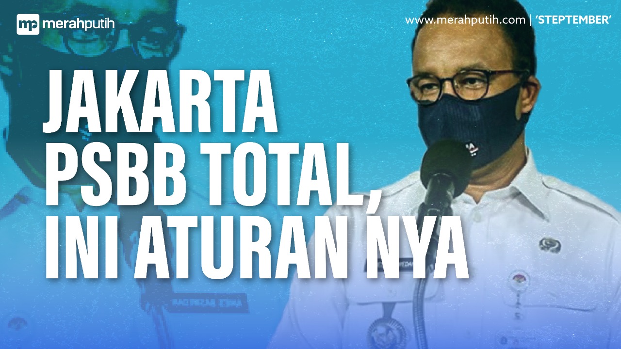 Jakarta PSBB Total, Ini Peraturannya
