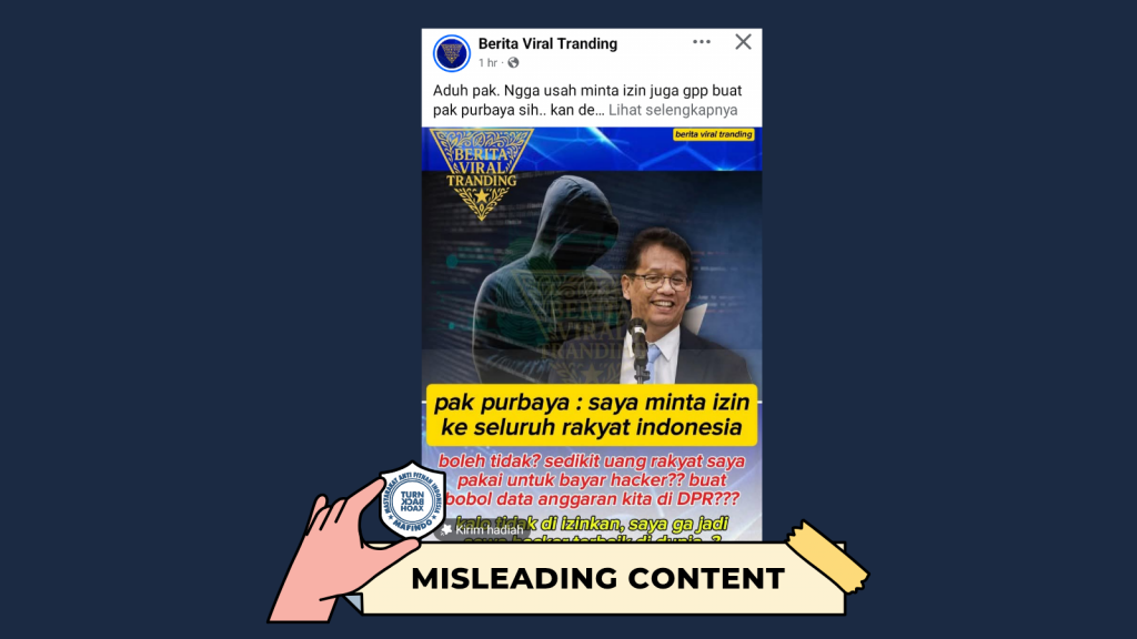 [HOAKS atau FAKTA]: Purbaya Minta Izin ke Rakyat untuk Menyewa Hacker Bobol Data Anggaran di DPR