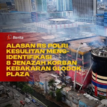 Alasan RS Polri Kesulitan Mengidentifikasi 8 Jenazah Korban Kebakaran Glodok Plaza
