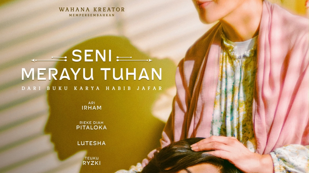 Trailer Film 'Seni Merayu Tuhan' Dirilis, Rieke Diah Pitaloka Tampil Emosional