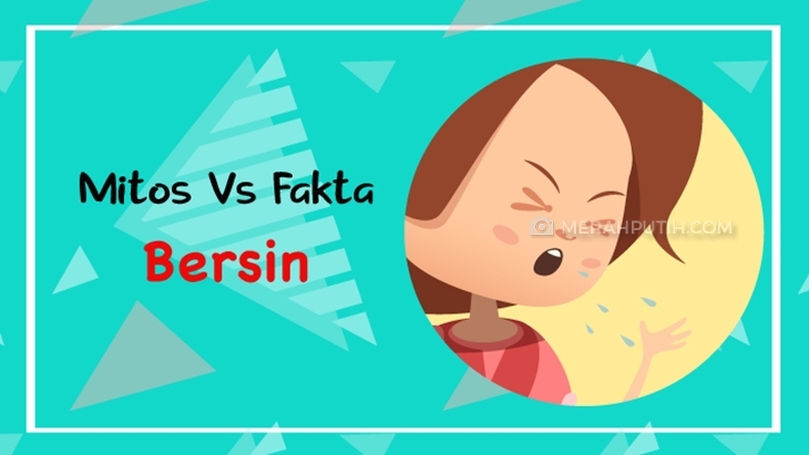Mitos Vs Fakta tentang Bersin