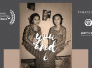 You And I, Persahabatan Abadi Dua Perempuan! 