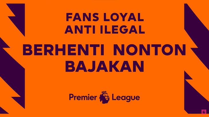 Premier League Ajak Masyarakat Indonesia Hindari Streaming Ilegal