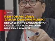 Restoran dan Kafe Jaga Jarak dengan Musik! Ketua LMKN Tegaskan Putar Lagu Suara Burung Juga Bisa Kena Royalti