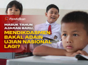Masuk Tahun Ajaran Baru, Mendikdasmen Bakal Adain Ujian Nasional Lagi?