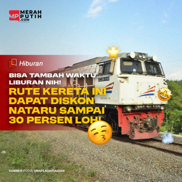 Bisa Tambah Waktu Liburan Nih! Rute Kereta Ini Dapat Diskon Nataru Sampai 30 Persen Loh!